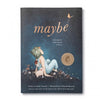 Maybe Book-Deluxe Edition